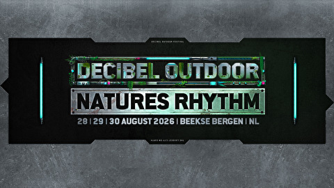 Decibel Outdoor - Natures Rhytum
